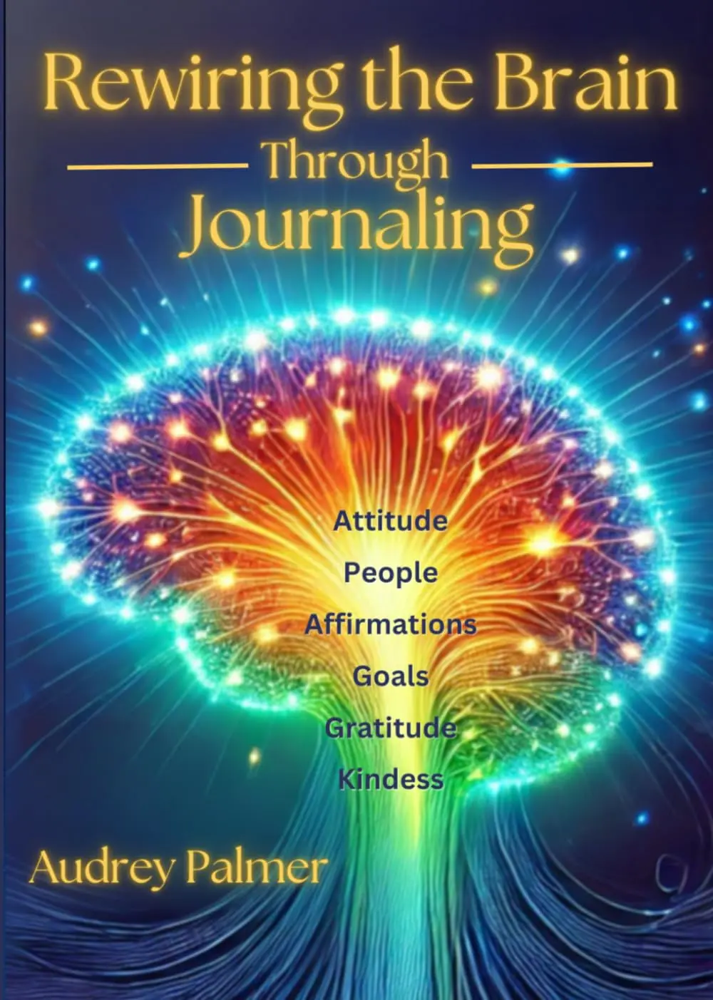 Rewiring The Brain through Journaling